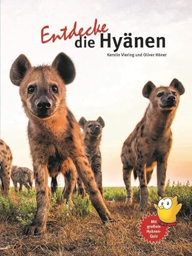 Entdecke die Hyänen (Entdecke - Die Reihe mit der Eule: Kindersachbuchreihe) von Natur und Tier